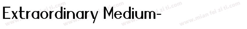 Extraordinary Medium字体转换